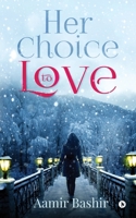 Her choice to love 1647606462 Book Cover