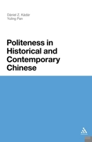 Politeness in Historical and Contemporary Chinese 144110612X Book Cover