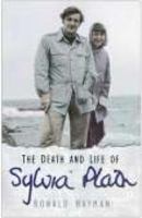 The Death and Life of Sylvia Plath 0750934220 Book Cover
