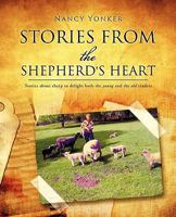 Stories from the Shepherd's Heart 1615796584 Book Cover