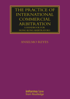 The Practice of International Commercial Arbitration: A Handbook for Hong Kong Arbitrators 1032178914 Book Cover