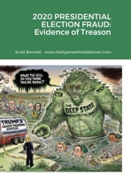 2020 Presidential Election Fraud: Evidence of Treason 1716159261 Book Cover
