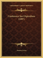 Conference Sur L'Apiculture 1168000149 Book Cover