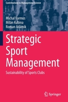 Strategic Sport Management: Sustainability of Sports Clubs 3030667359 Book Cover