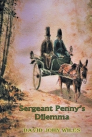 Sergeant Penny's Dilemma 168235444X Book Cover