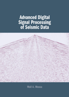 Advanced Digital Signal Processing of Seismic Data 1107039657 Book Cover