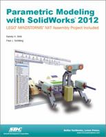 Parametric Modeling with Solidworks 2012 1585036994 Book Cover