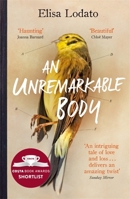 An Unremarkable Body 1474606334 Book Cover