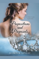 Propositions and Proposals (Twin Tales) 1989215114 Book Cover