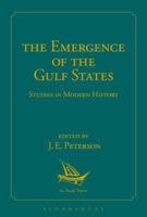 The Emergence of the Gulf States: Studies in Modern History 147258760X Book Cover