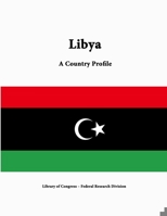 Libya: A Country Profile 1312813598 Book Cover