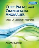 Cleft Palate & Craniofacial Anomalies: Effects on Speech and Resonance 0769300774 Book Cover