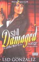 Still Damaged, Part 2: The Coldest Bitch Ever 0983603928 Book Cover