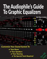 The Audiophile's Guide To Graphic Equalizers 0578856905 Book Cover