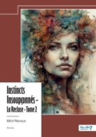 La Recluse - Tome 2: Instincts insoupçonnés B0CQCD36LF Book Cover