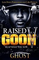 Raised As A Goon 5: Reap What You Sow (Volume 5) 1726312585 Book Cover