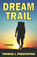 Dream Trail B09FNSP71P Book Cover