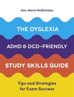 Dyslexia Next Steps for Teens: Everything You Need to Know about College, University and the Workplace 1785925598 Book Cover