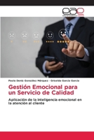 Gestión Emocional para un Servicio de Calidad (Spanish Edition) 6208827868 Book Cover