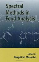 Spectral Methods in Food Analysis: Instrumentation and Applications 0824702239 Book Cover