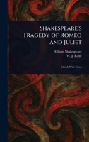 Shakespeare's Tragedy of Romeo and Juliet 1023334100 Book Cover