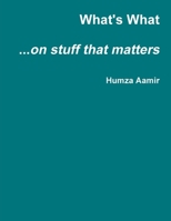 What's What...on stuff that matters 1105991229 Book Cover