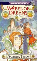 Wheel of Dreams (Del Ray Discovery) 0345394305 Book Cover