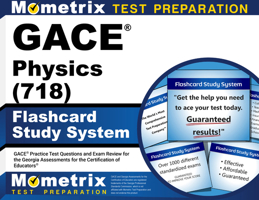 GACE Physics (718) Flashcard Study System: GACE Practice Test Questions and Exam Review for the Georgia Assessments for the Certification of Educators 1516730143 Book Cover
