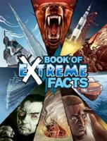 Book of Extreme Facts 1600109403 Book Cover