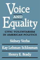 Voice and Equality: Civic Voluntarism in American Politics 0674942930 Book Cover