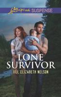 Lone Survivor (Mills & Boon Love Inspired Suspense) 1335402578 Book Cover
