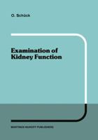 Examination of Kidney Function 9401089973 Book Cover