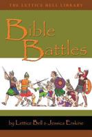 Bible Battles 1440454868 Book Cover