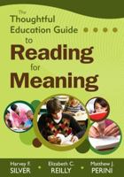 The Thoughtful Education Guide to Reading for Meaning 1412968399 Book Cover