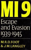 MI9: Escape and Evasion 1939-1945 0370300866 Book Cover