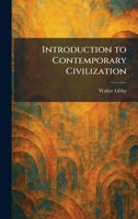 Introduction to Contemporary Civilization 102574246X Book Cover