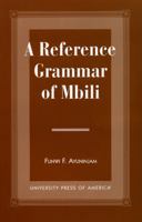 A Reference Grammar of Mbili 0761811206 Book Cover