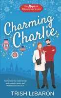 Charming Charlie: Christmas Magic at Moonrise Cove B09MB5FS8W Book Cover
