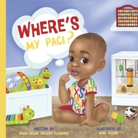 Where's My Paci? 166785836X Book Cover