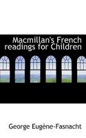 Macmillan's French readings for Children B0BQJS51CX Book Cover