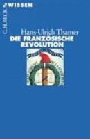 Die Französische Revolution 3406508472 Book Cover