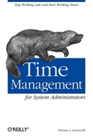 Time Management for System Administrators 0596007833 Book Cover