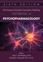 The American Psychiatric Association Publishing Textbook of Psychopharmacology 1615374353 Book Cover