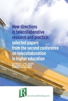 New Directions in Telecollaborative Research and Practice: Selected Papers from the Second Conference on Telecollaboration in Higher Education 1908416408 Book Cover