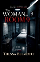 The Woman in Room 9 B0GXBVKMQX Book Cover