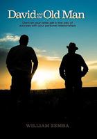 David and the Old Man 1449705715 Book Cover
