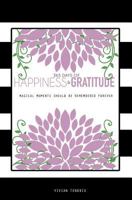 365 Days of Happiness & Gratitude: Five Minutes a Day to a Happier You - Berry Berries 1546479910 Book Cover