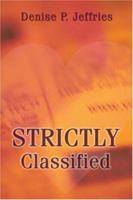 Strictly Classified 1413719600 Book Cover