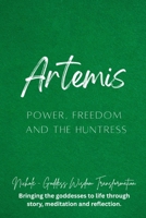 Artemis: Power, Freedom, and the Huntress B0FRN7S69S Book Cover