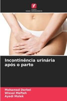 Incontinência urinária após o parto (Portuguese Edition) 6207797485 Book Cover